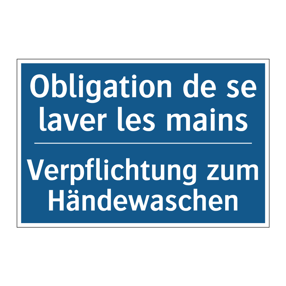 Verpflichtung zum Händewaschen - Obligation de se laver les mains /.../