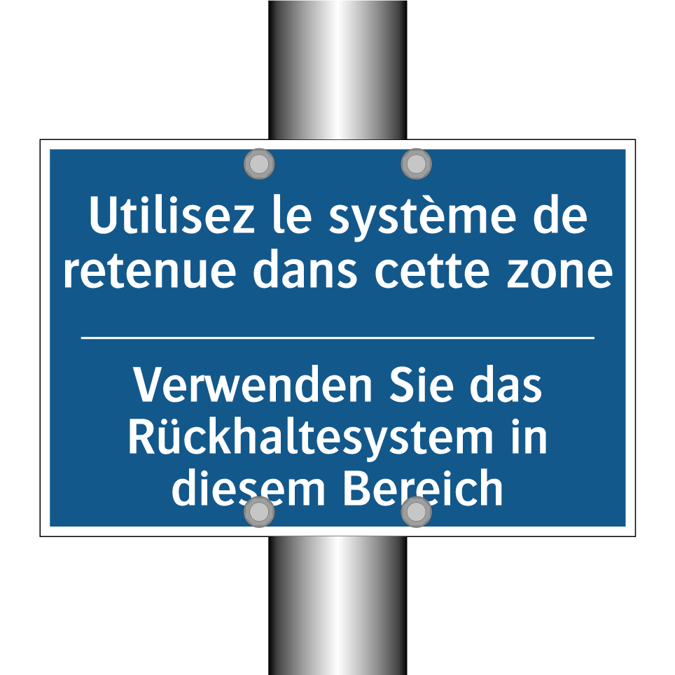 Verwenden Sie das Rückhaltesystem  /.../ - Utilisez le système de retenue  /.../