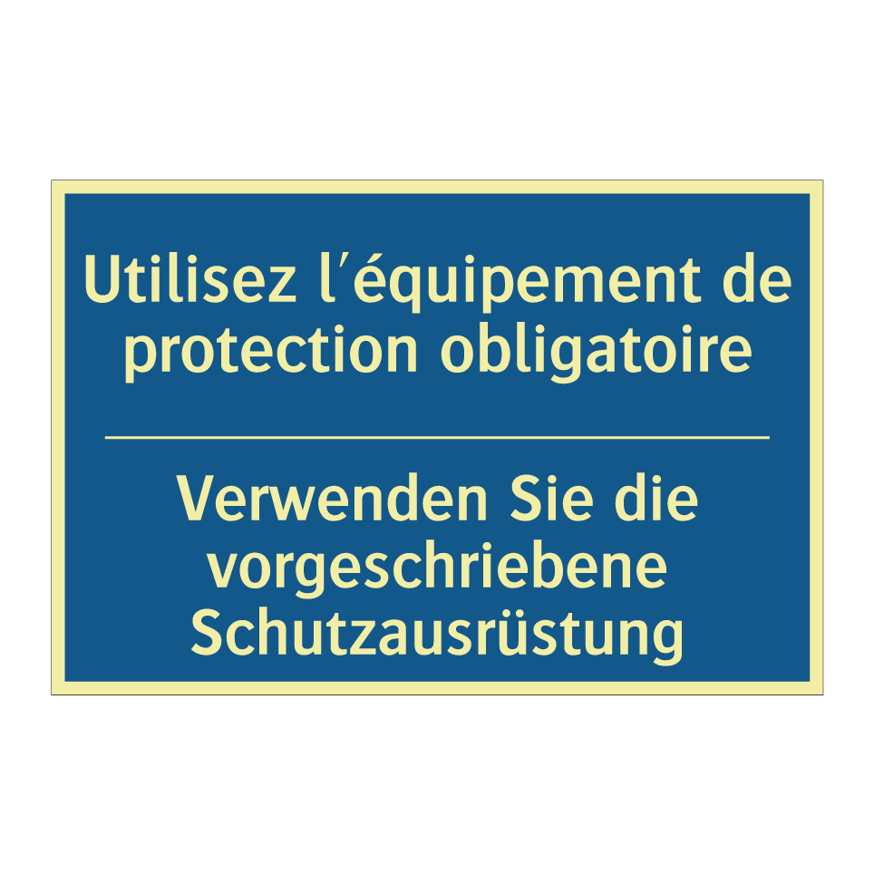 Verwenden Sie die vorgeschriebene  /.../ - Utilisez l'équipement de protection  /.../