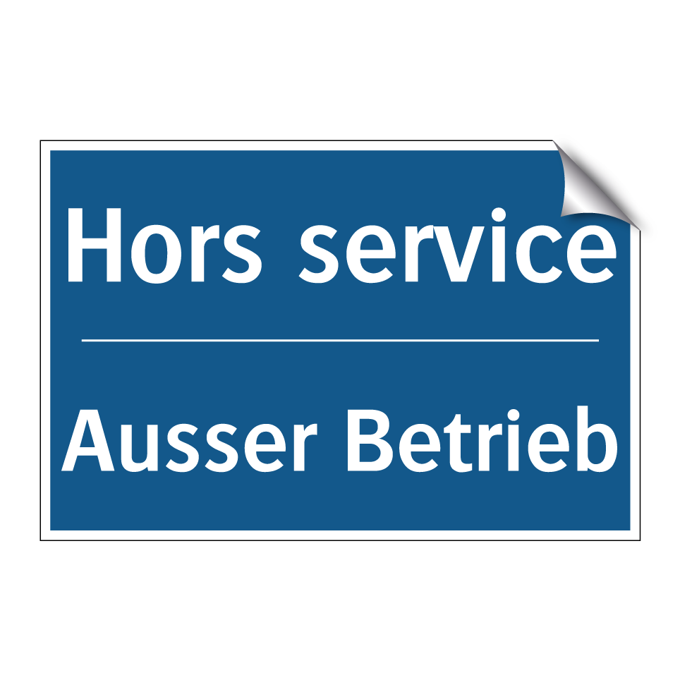 Ausser Betrieb - Hors service
