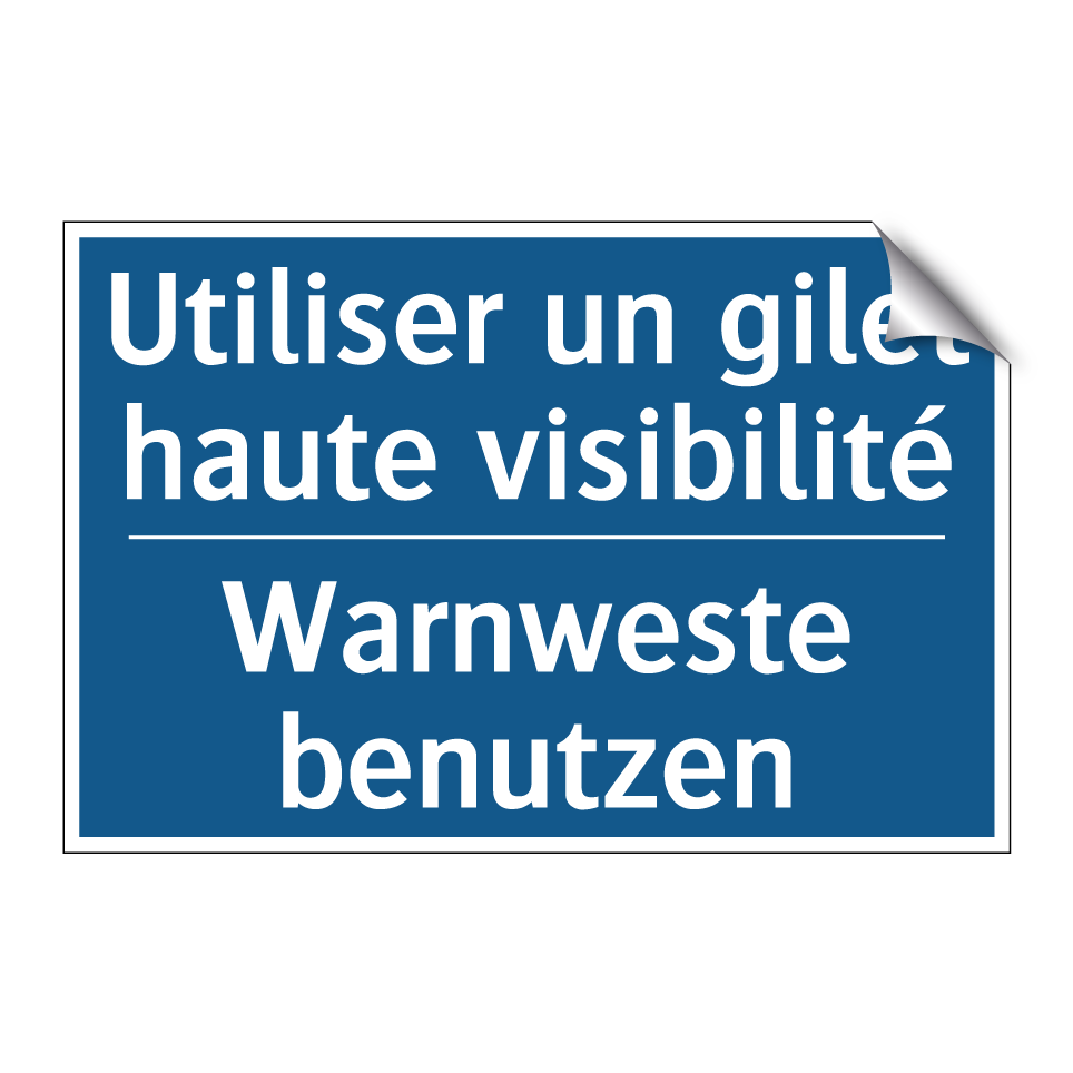 Warnweste benutzen - Utiliser un gilet haute visibilité /.../