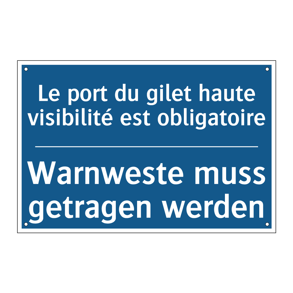 Warnweste muss getragen werden - Le port du gilet haute visibilité  /.../