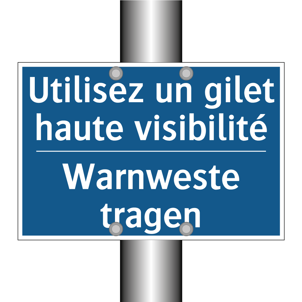 Warnweste tragen - Utilisez un gilet haute visibilité /.../
