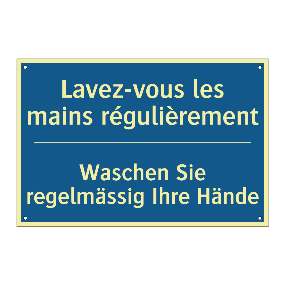 Waschen Sie regelmässig Ihre Hände /.../ - Lavez-vous les mains régulièrement /.../
