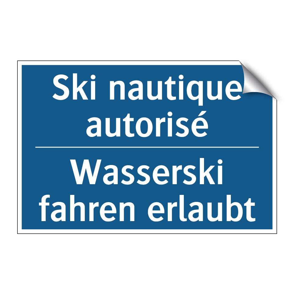 Wasserski fahren erlaubt - Ski nautique autorisé