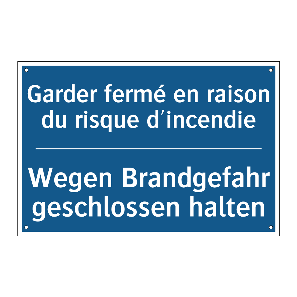 Wegen Brandgefahr geschlossen  /.../ - Garder fermé en raison du risque  /.../