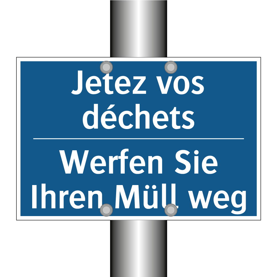 Werfen Sie Ihren Müll weg - Jetez vos déchets