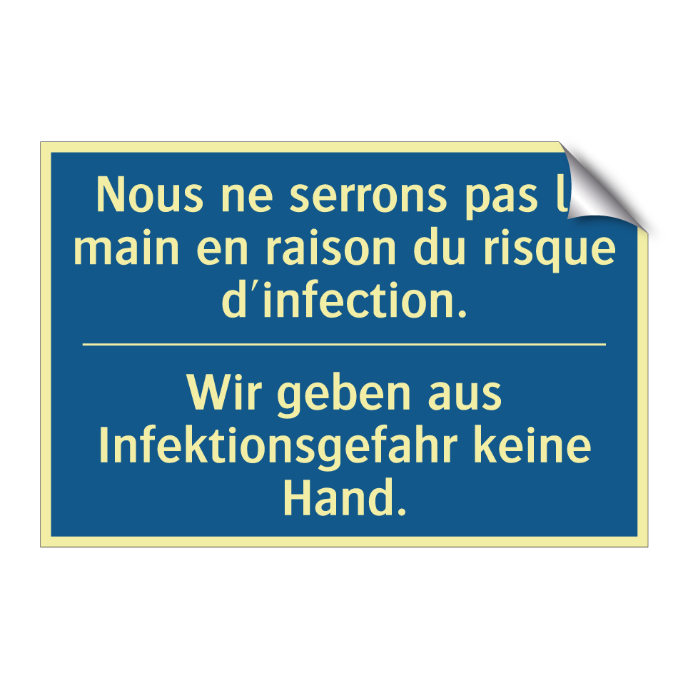 Wir geben aus Infektionsgefahr  /.../ - Nous ne serrons pas la main en  /.../