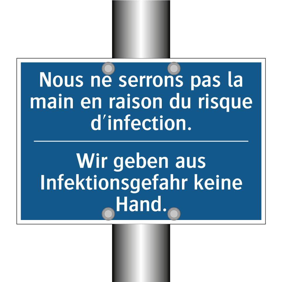 Wir geben aus Infektionsgefahr  /.../ - Nous ne serrons pas la main en  /.../