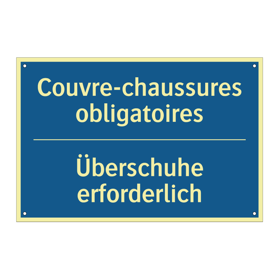 Überschuhe erforderlich - Couvre-chaussures obligatoires