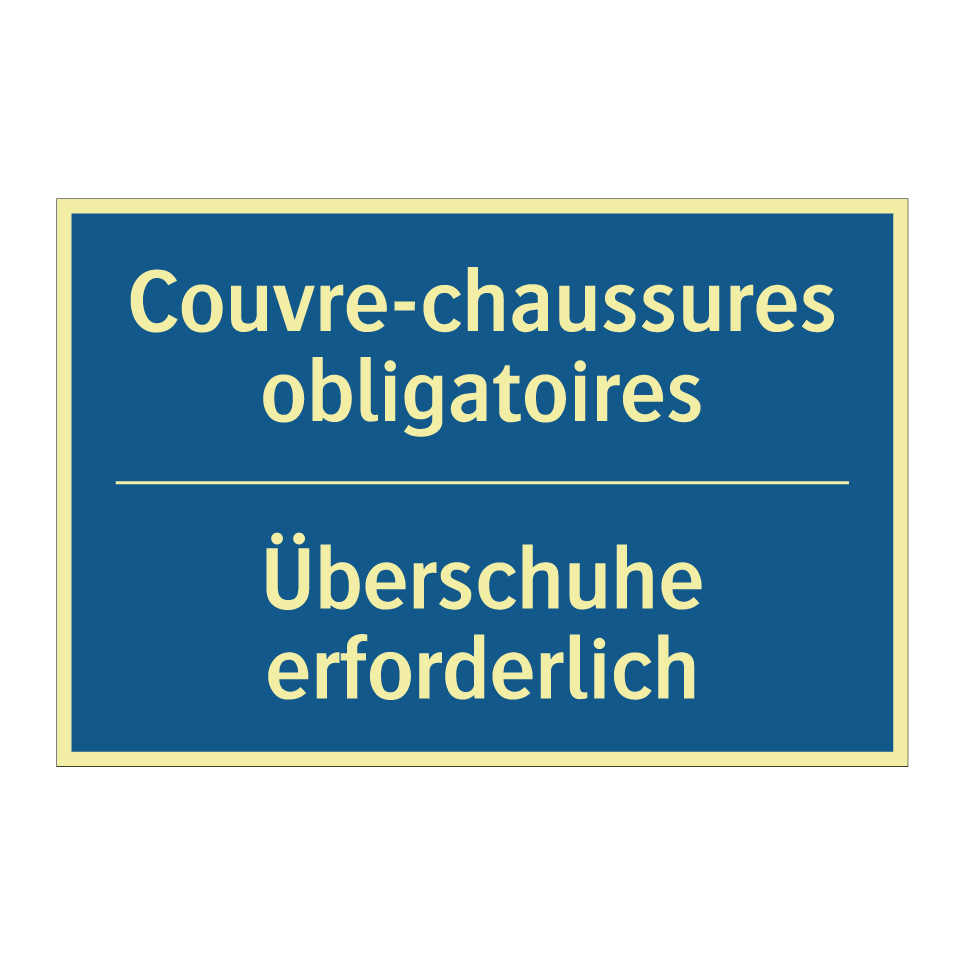 Überschuhe erforderlich - Couvre-chaussures obligatoires