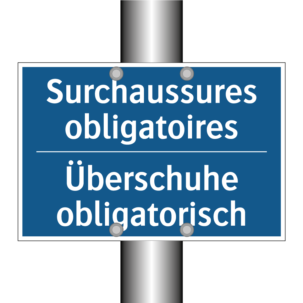 Überschuhe obligatorisch - Surchaussures obligatoires