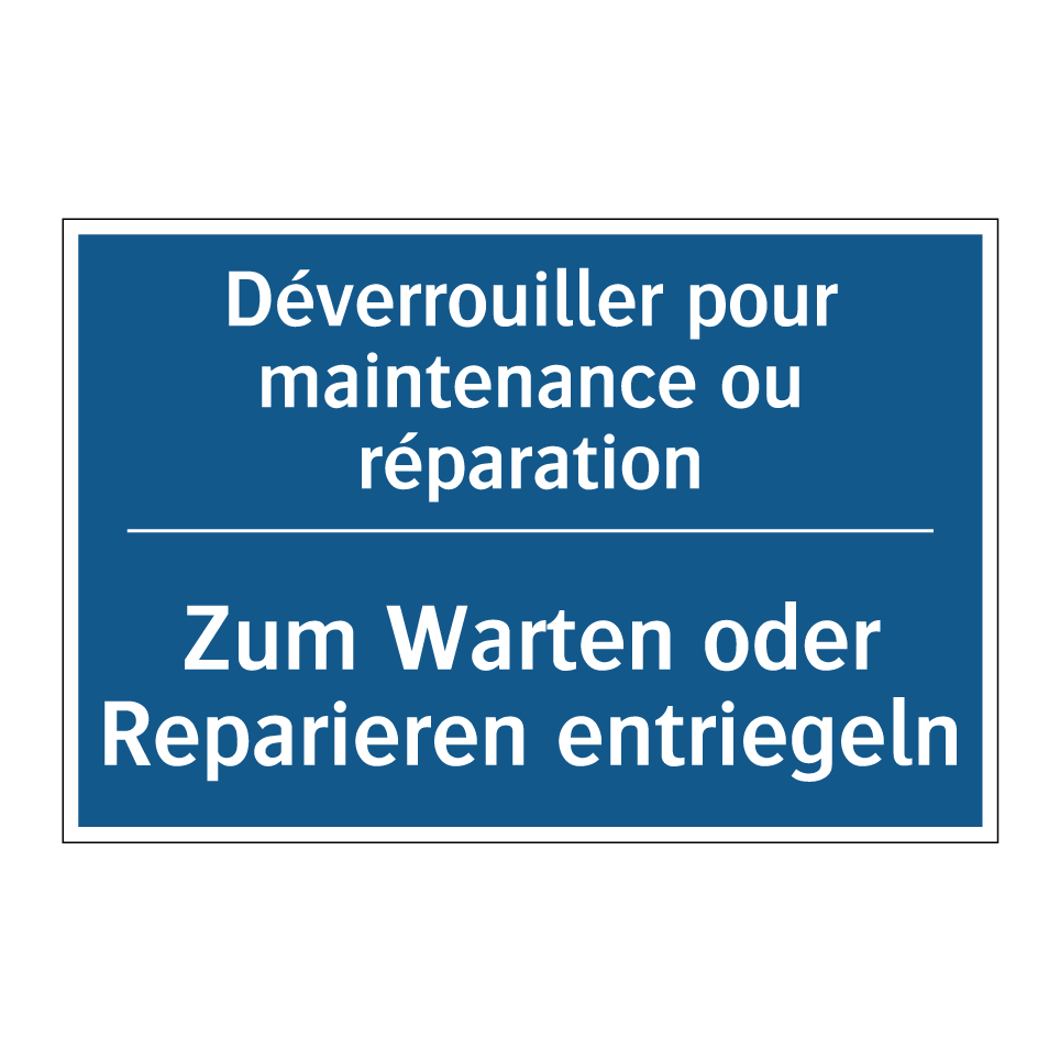Zum Warten oder Reparieren entriegeln /.../ - Déverrouiller pour maintenance  /.../