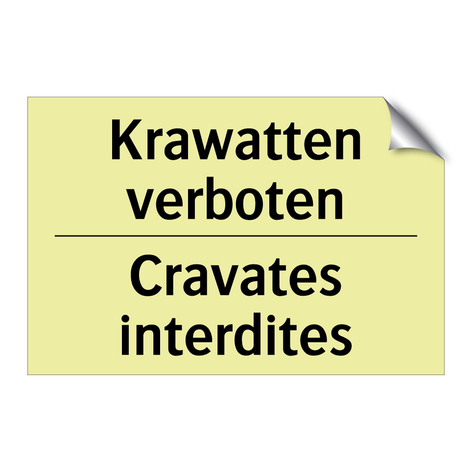 Krawatten verboten - Cravates interdites