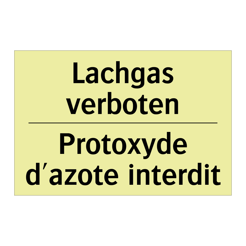 Lachgas verboten - Protoxyde d'azote interdit