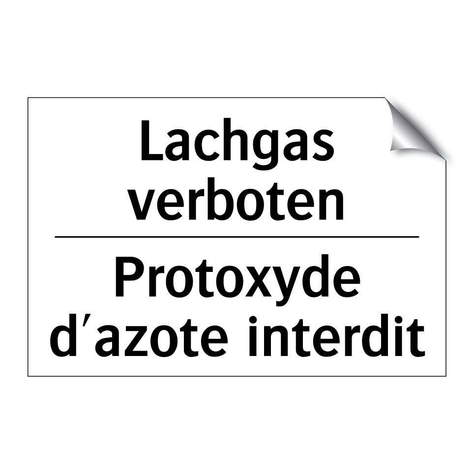 Lachgas verboten - Protoxyde d'azote interdit