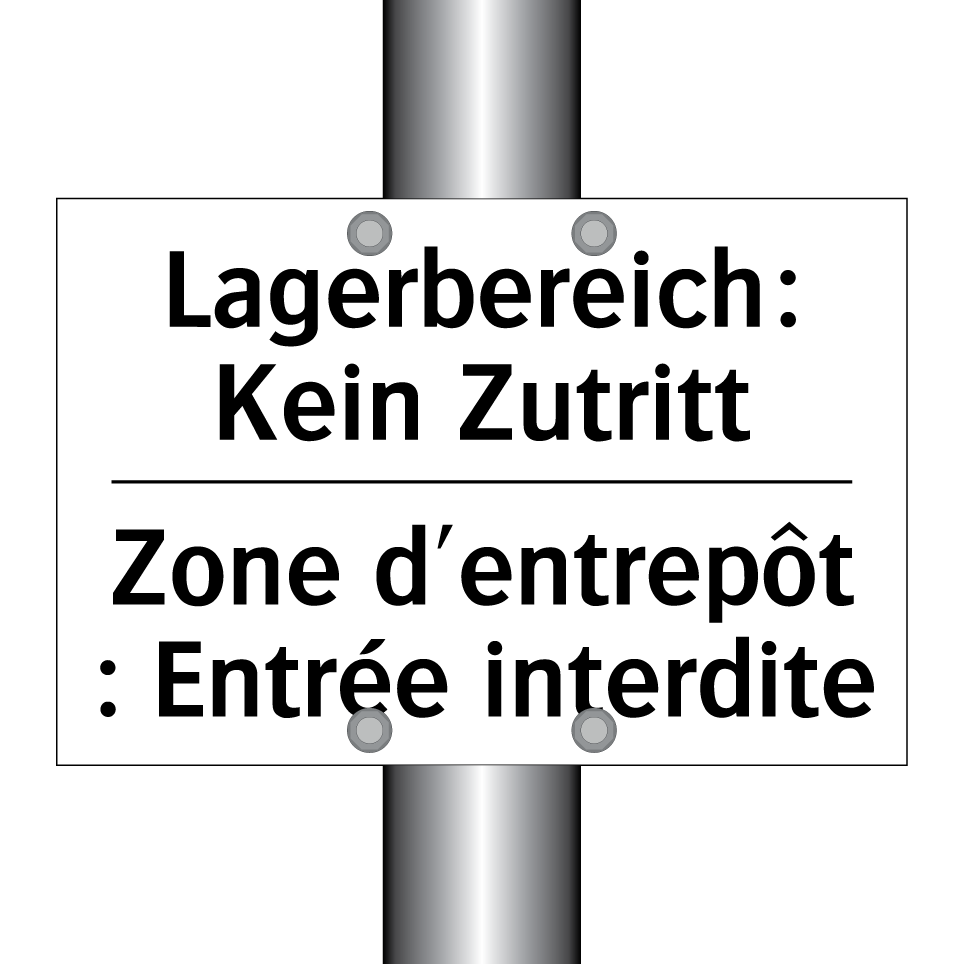 Lagerbereich: Kein Zutritt - Zone d'entrepôt : Entrée interdite /.../