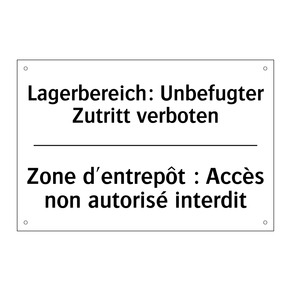 Lagerbereich: Unbefugter Zutritt /.../ - Zone d'entrepôt : Accès non autorisé /.../