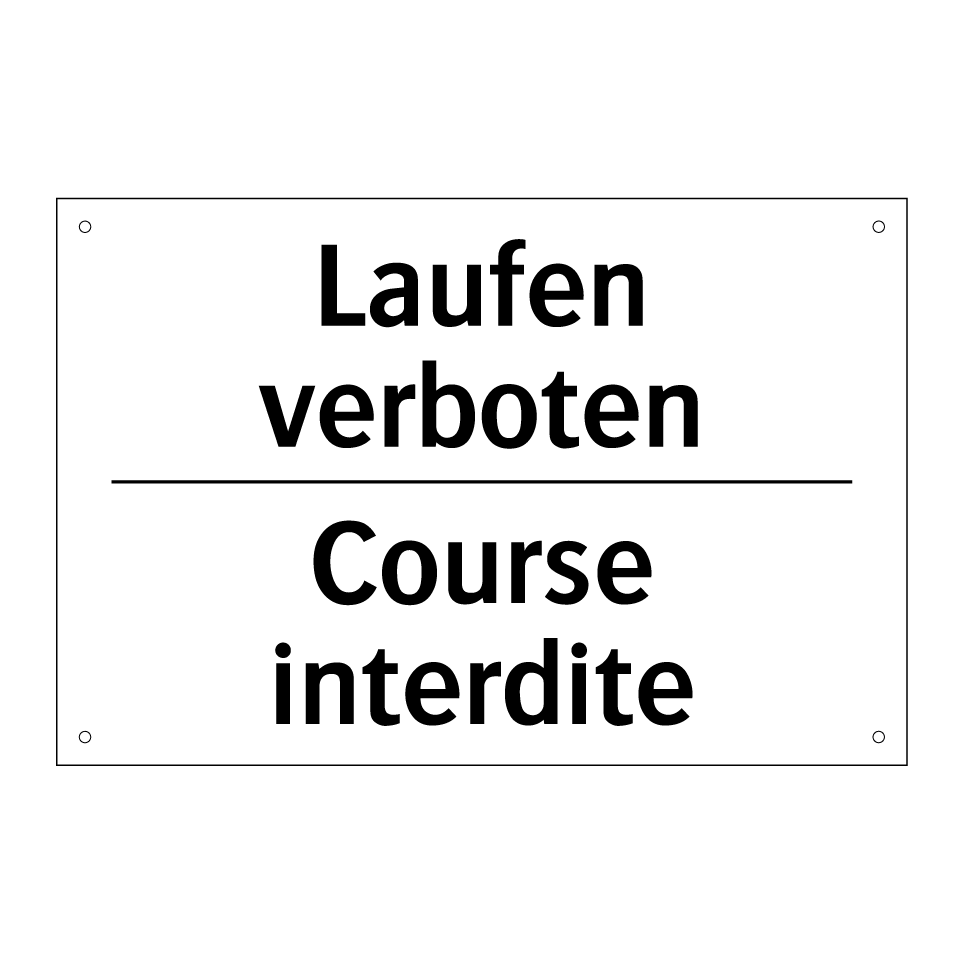 Laufen verboten - Course interdite