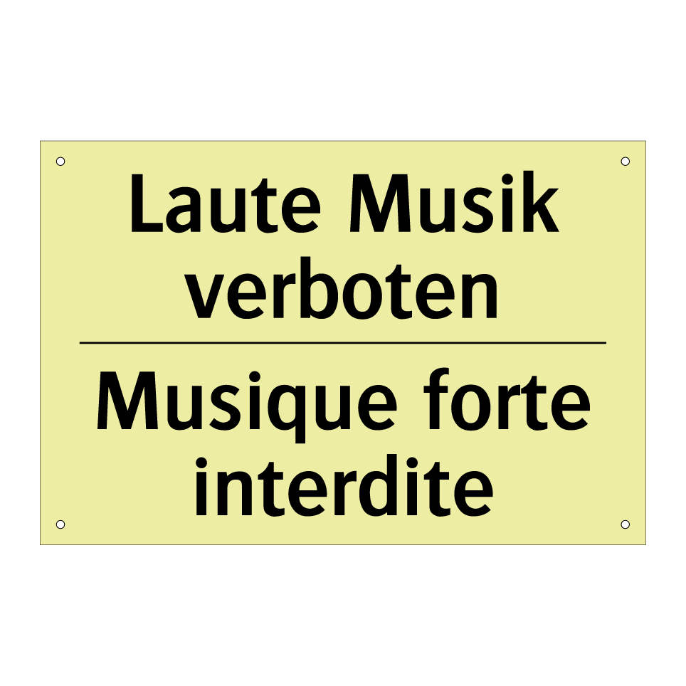 Laute Musik verboten - Musique forte interdite