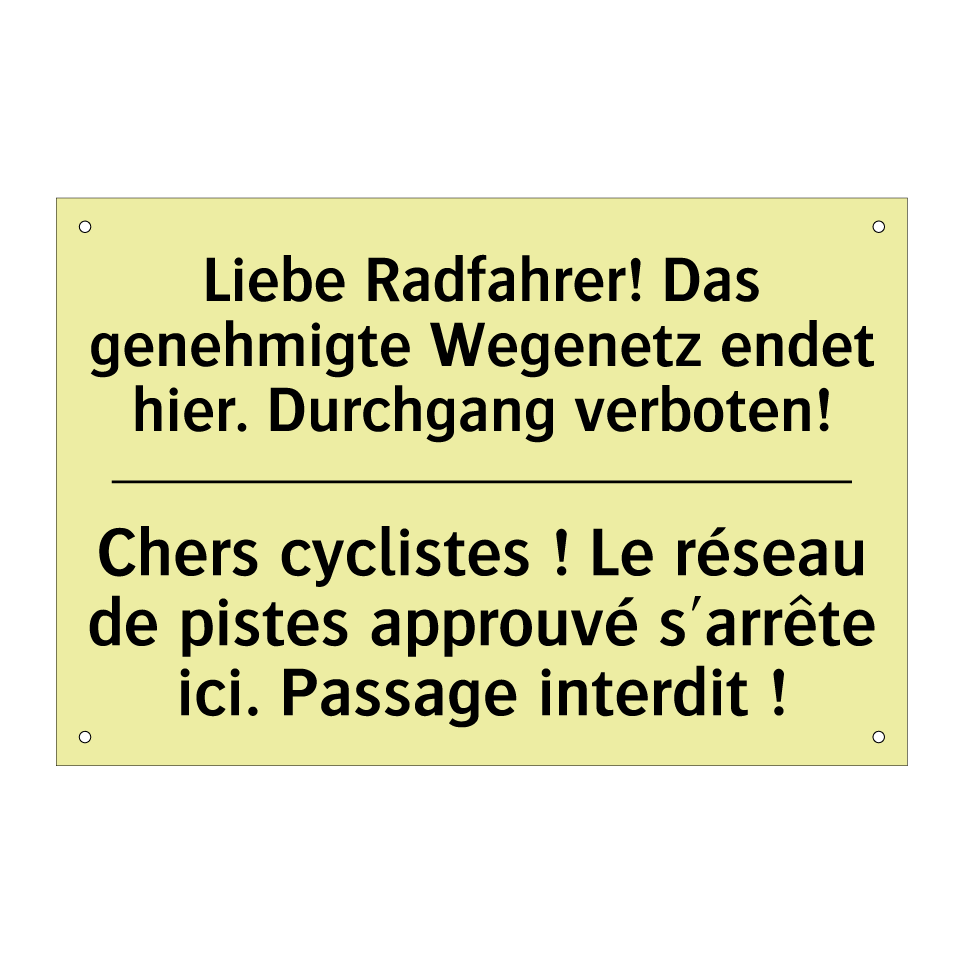 Liebe Radfahrer! Das genehmigte /.../ - Chers cyclistes ! Le réseau de /.../