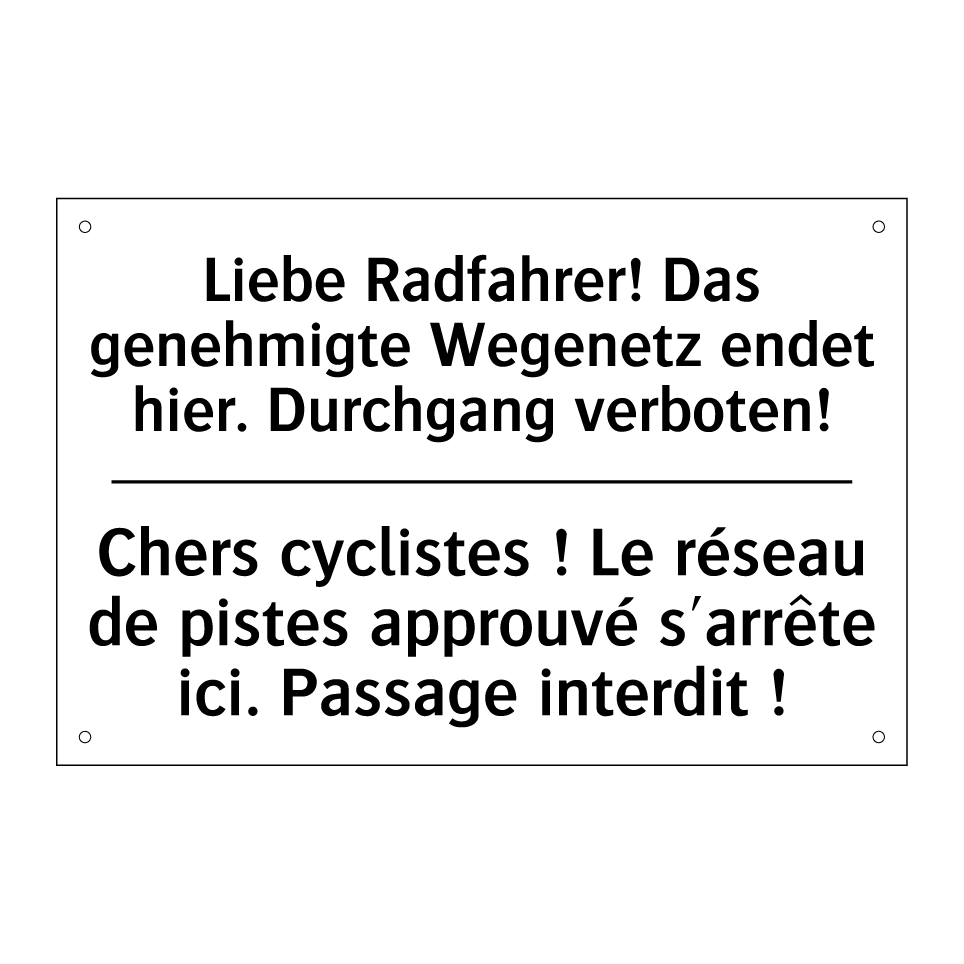 Liebe Radfahrer! Das genehmigte /.../ - Chers cyclistes ! Le réseau de /.../