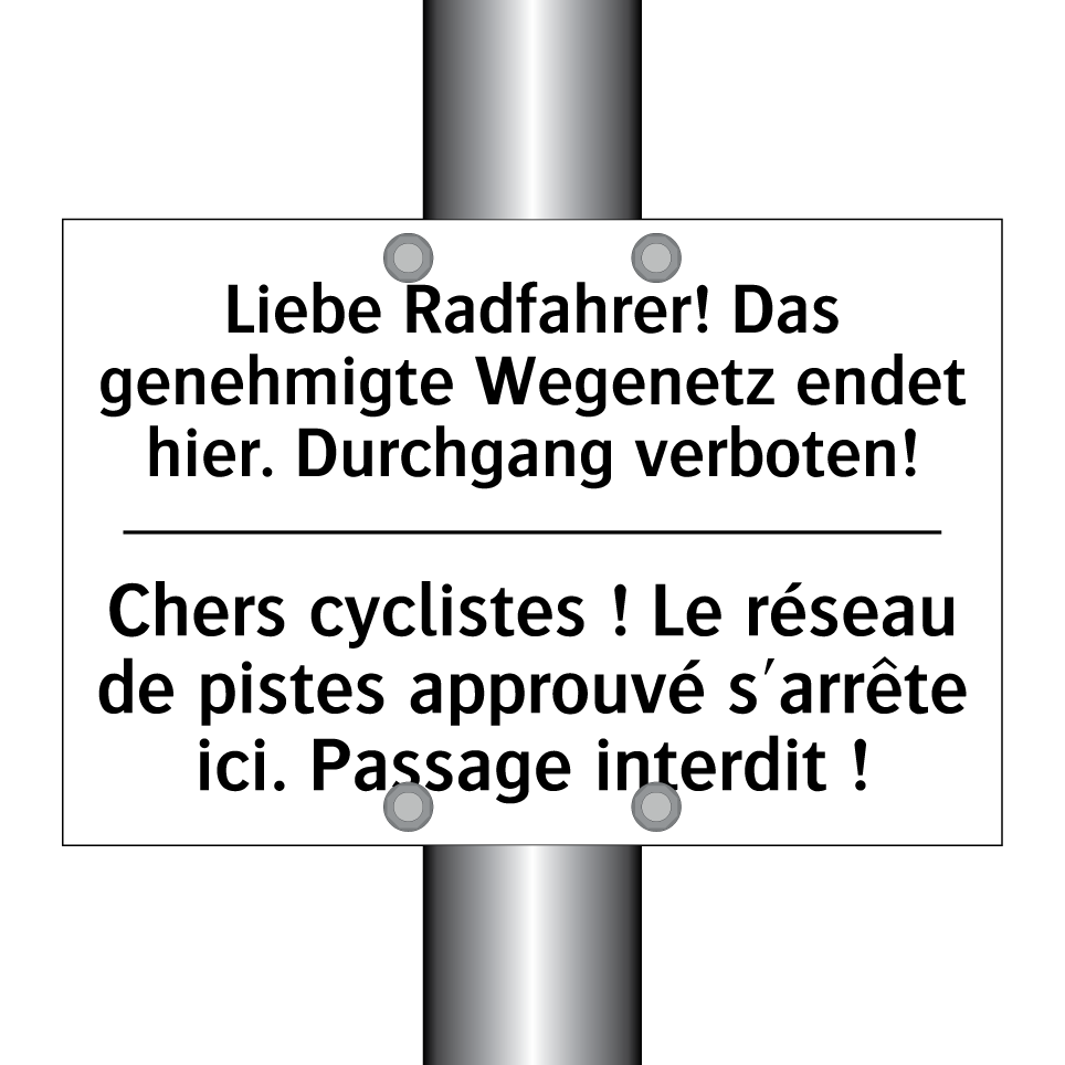 Liebe Radfahrer! Das genehmigte /.../ - Chers cyclistes ! Le réseau de /.../