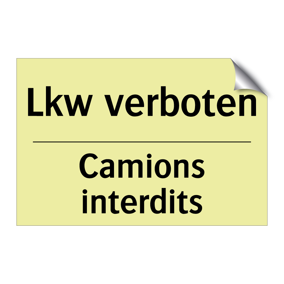 Lkw verboten - Camions interdits