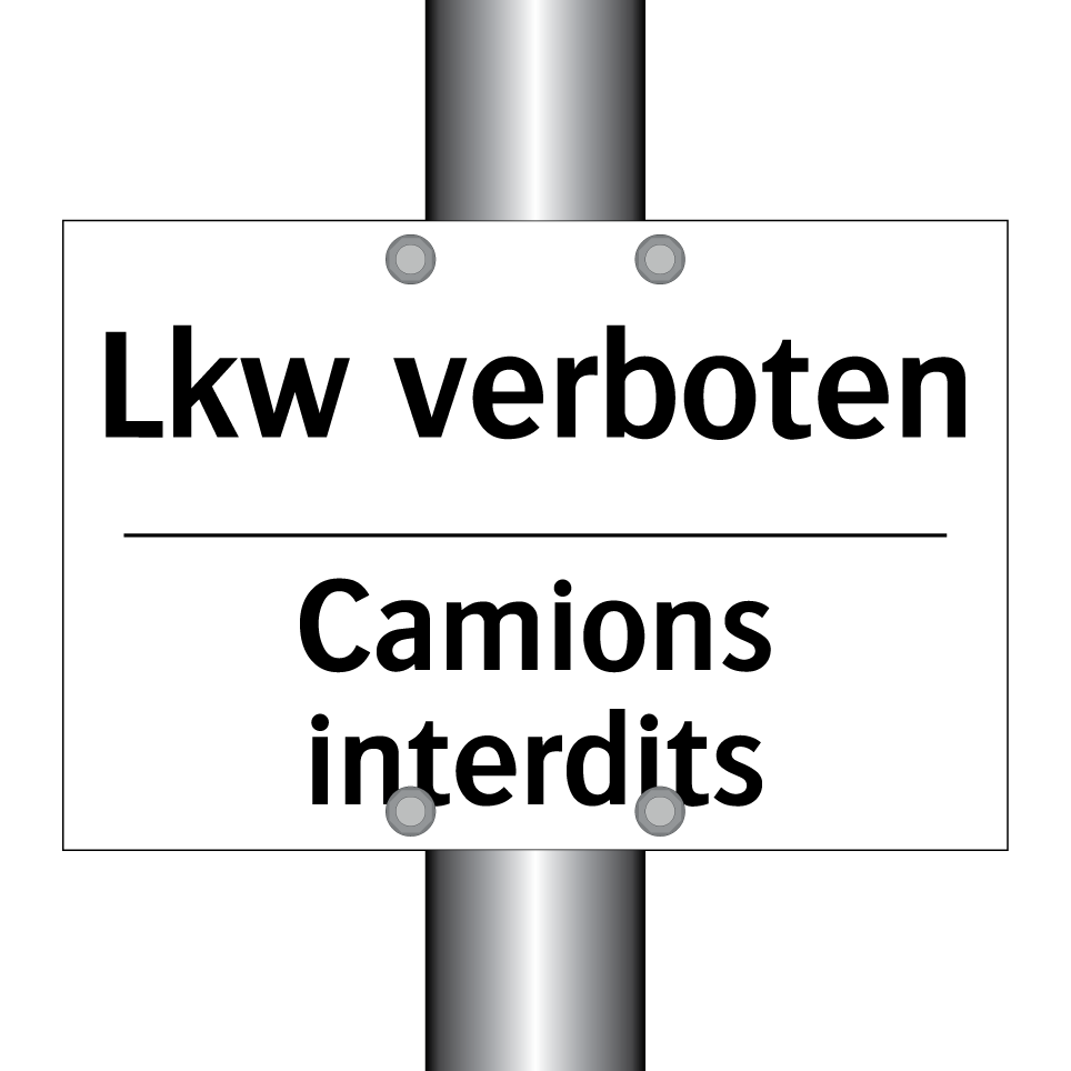 Lkw verboten - Camions interdits