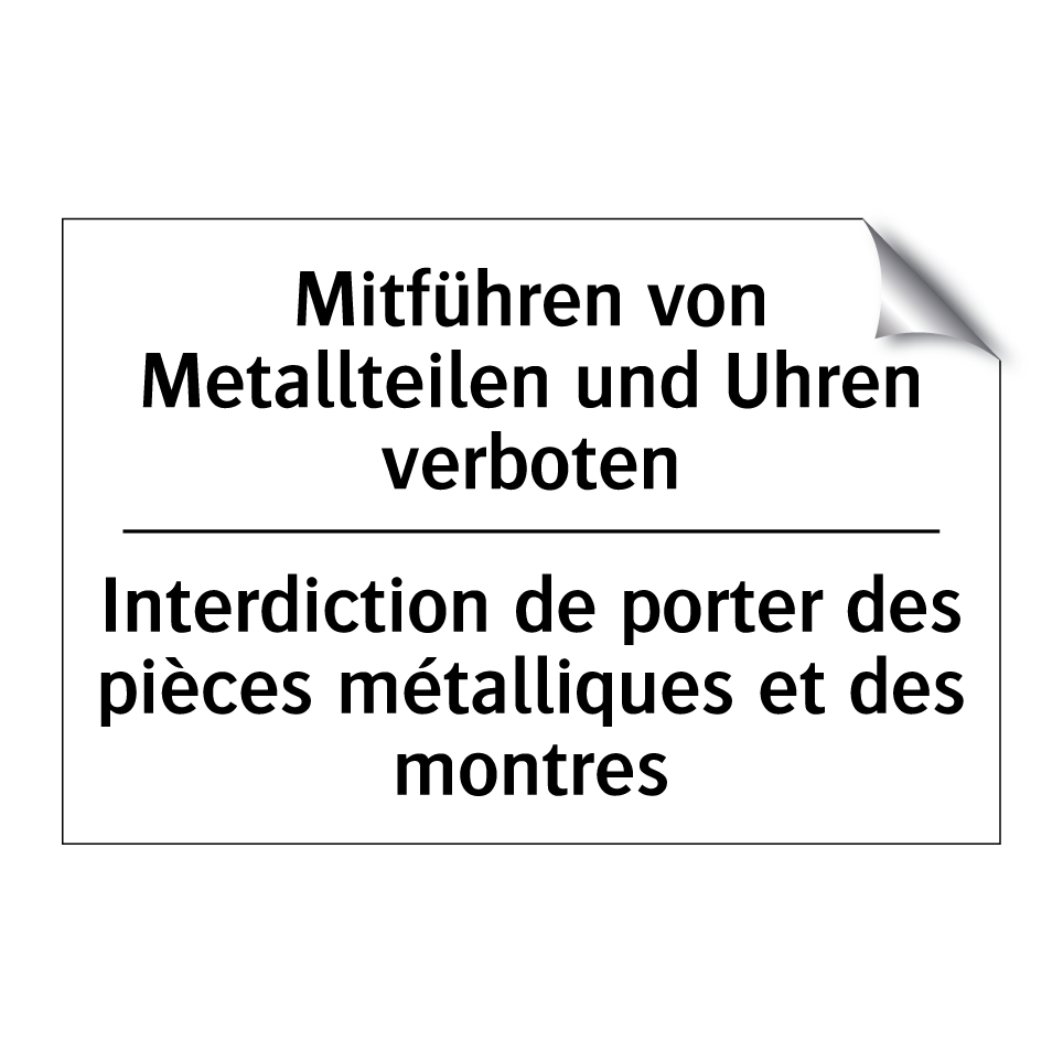 Mitführen von Metallteilen und /.../ - Interdiction de porter des pièces /.../
