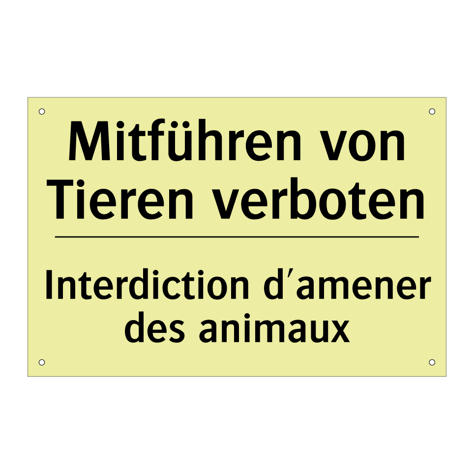 Mitführen von Tieren verboten - Interdiction d'amener des animaux /.../