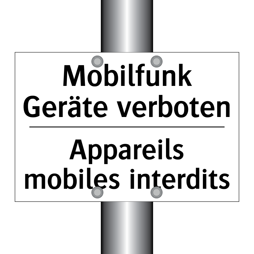 Mobilfunk Geräte verboten - Appareils mobiles interdits