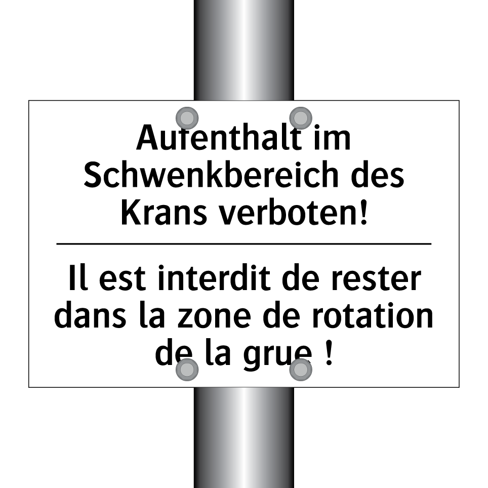 Aufenthalt im Schwenkbereich des /.../ - Il est interdit de rester dans /.../