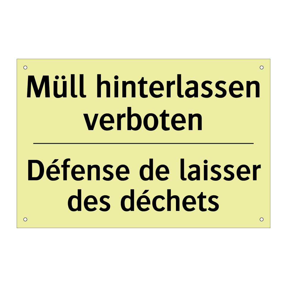 Müll hinterlassen verboten - Défense de laisser des déchets