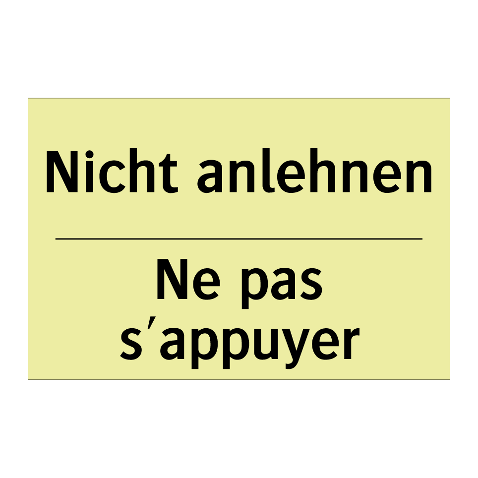 Nicht anlehnen - Ne pas s'appuyer