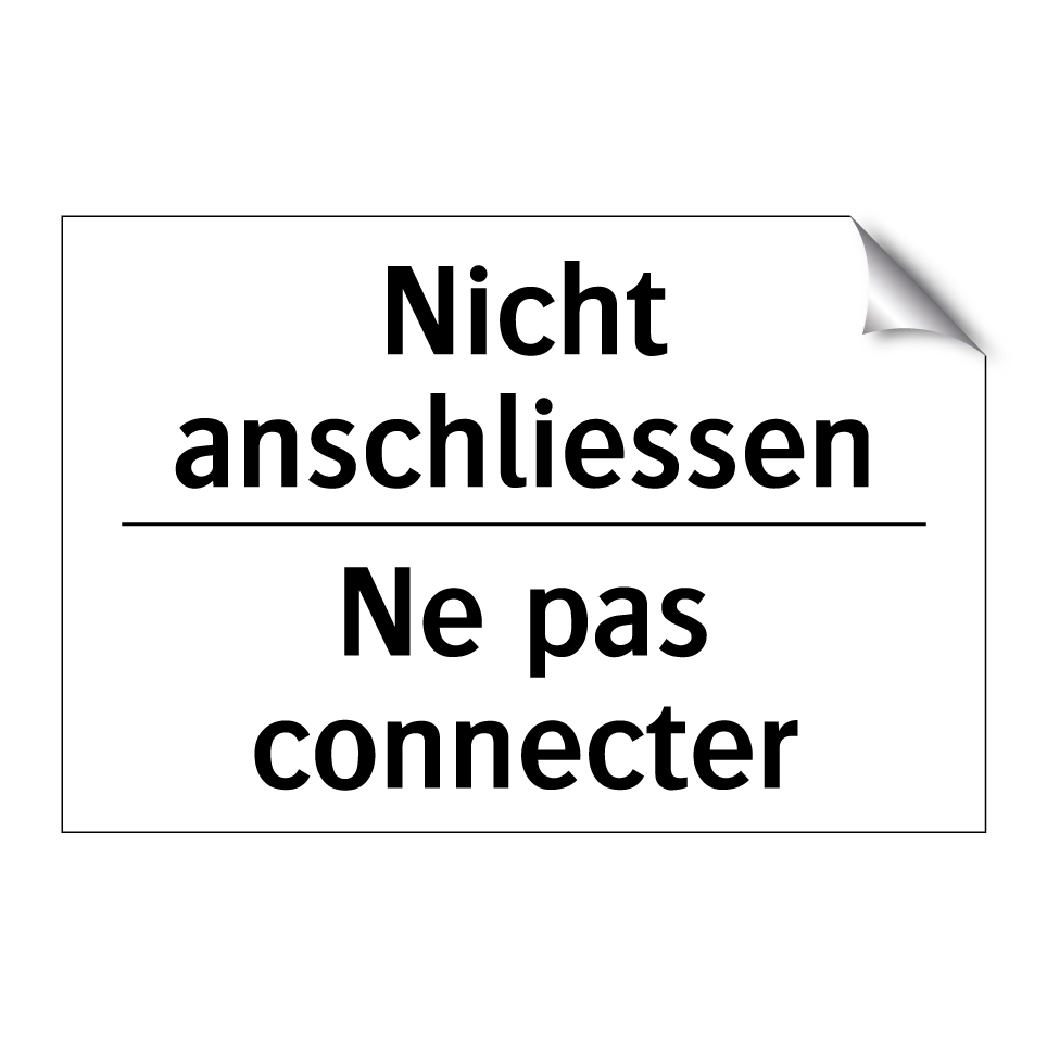 Nicht anschliessen - Ne pas connecter