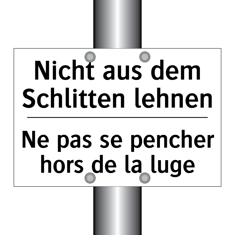 Nicht aus dem Schlitten lehnen - Ne pas se pencher hors de la luge /.../