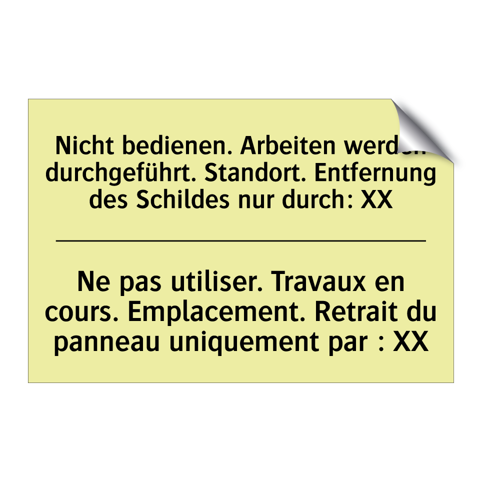 Nicht bedienen. Arbeiten werden /.../ - Ne pas utiliser. Travaux en cours. /.../