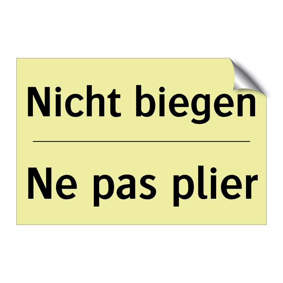 Nicht biegen - Ne pas plier