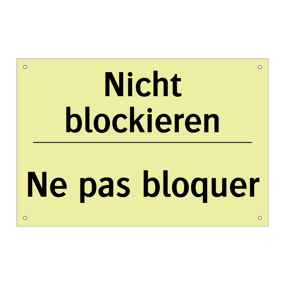 Nicht blockieren - Ne pas bloquer