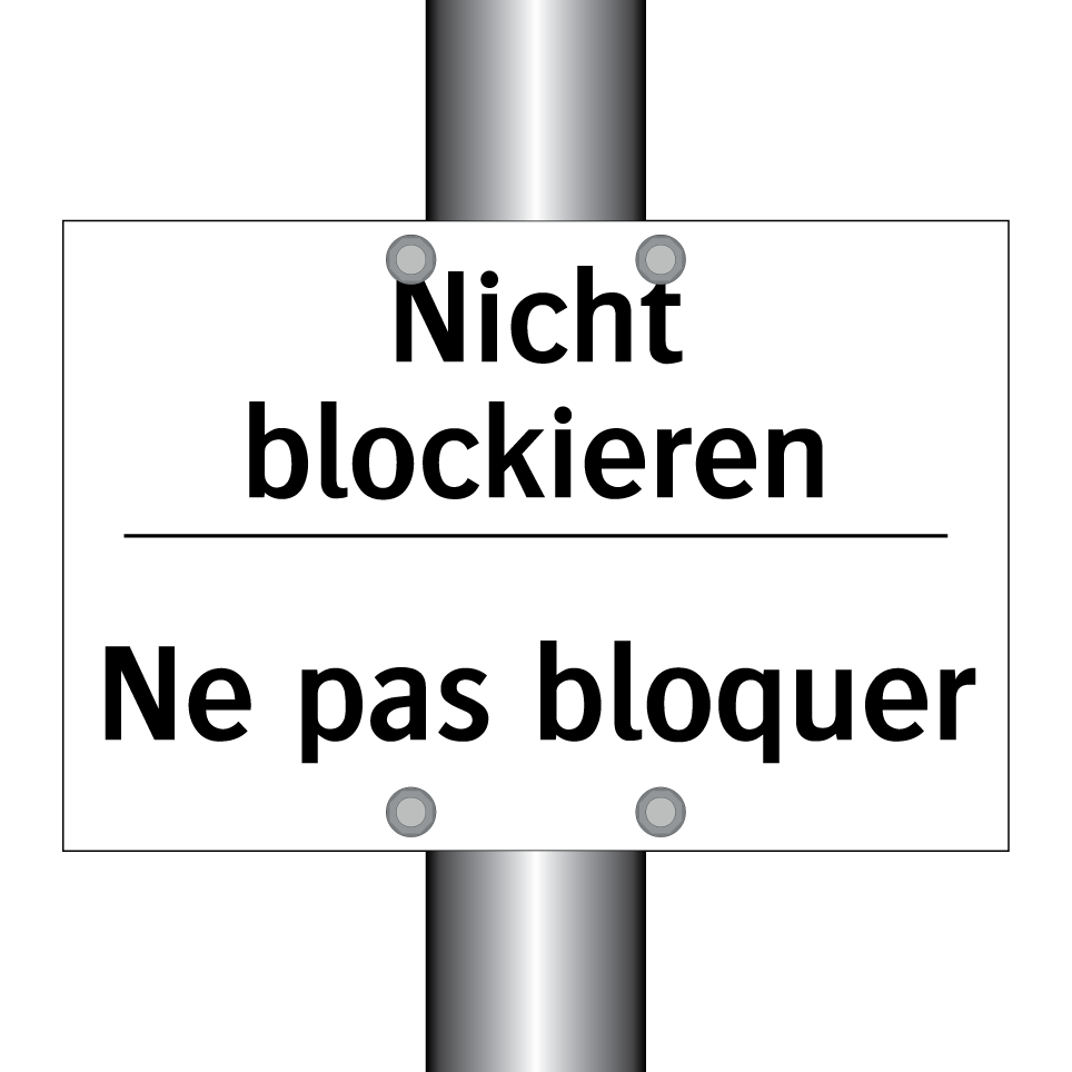 Nicht blockieren - Ne pas bloquer