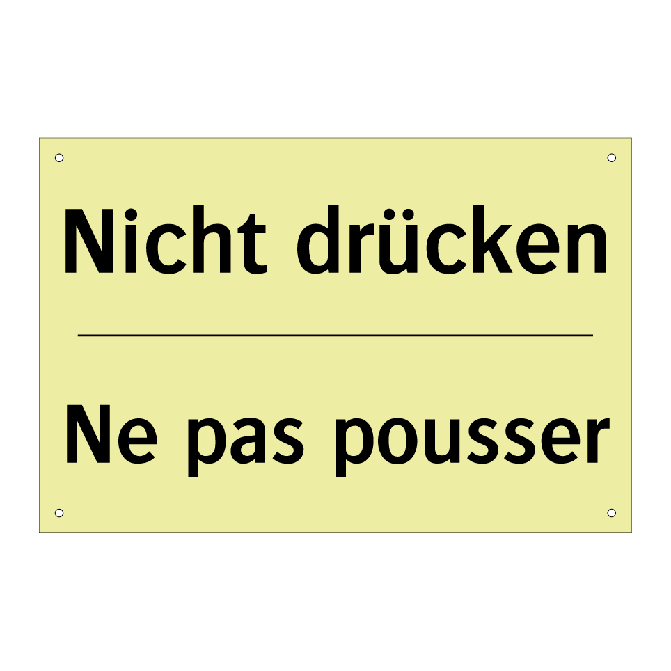 Nicht drücken - Ne pas pousser