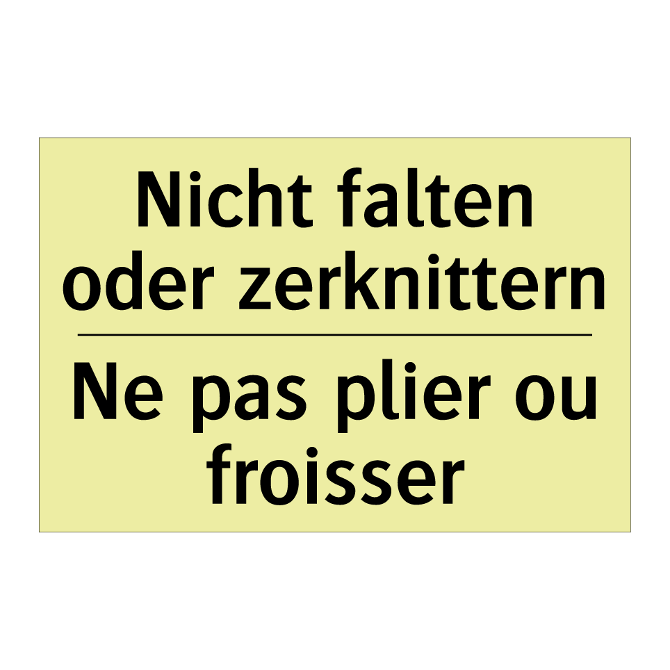 Nicht falten oder zerknittern - Ne pas plier ou froisser
