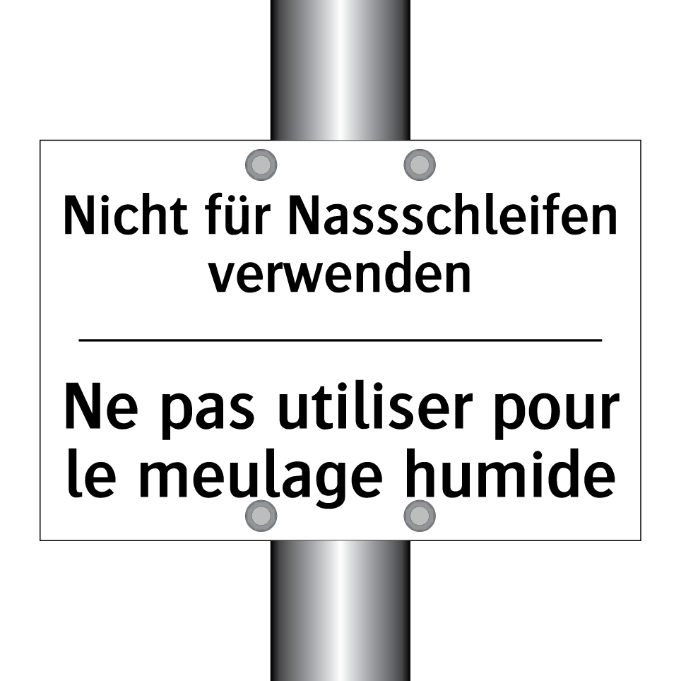 Nicht für Nassschleifen verwenden /.../ - Ne pas utiliser pour le meulage /.../