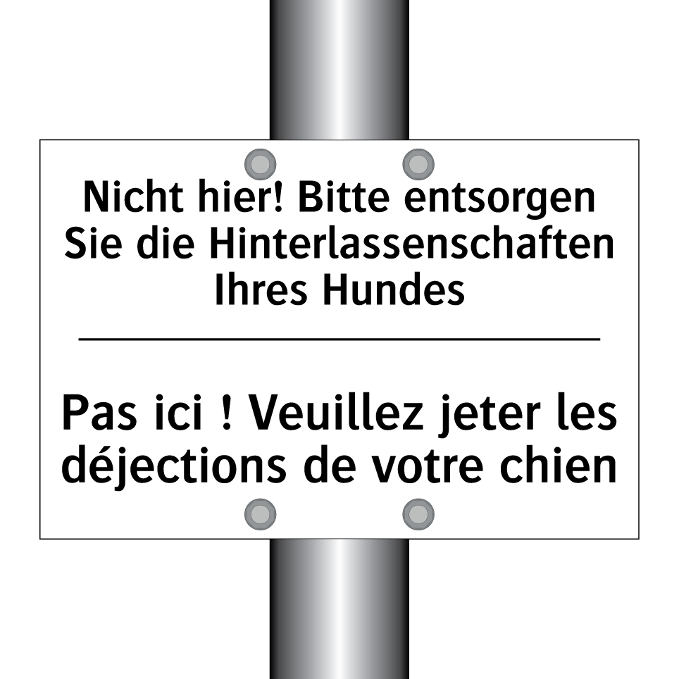 Nicht hier! Bitte entsorgen Sie /.../ - Pas ici ! Veuillez jeter les déjections /.../