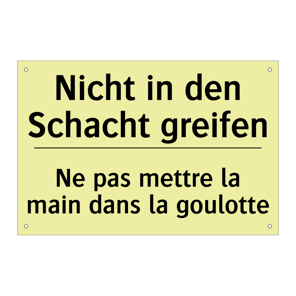 Nicht in den Schacht greifen - Ne pas mettre la main dans la /.../