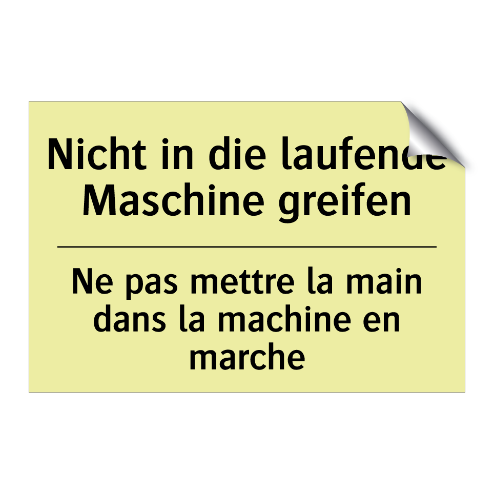 Nicht in die laufende Maschine /.../ - Ne pas mettre la main dans la /.../