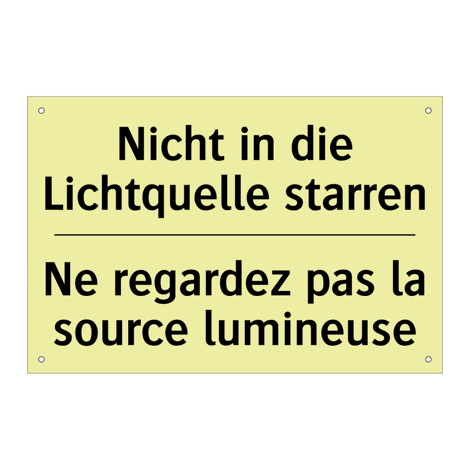 Nicht in die Lichtquelle starren /.../ - Ne regardez pas la source lumineuse /.../