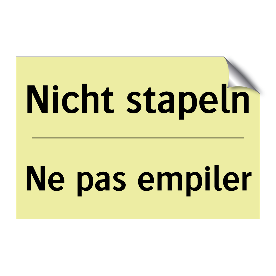 Nicht stapeln - Ne pas empiler