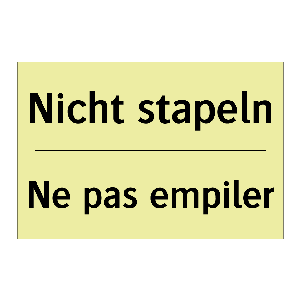 Nicht stapeln - Ne pas empiler